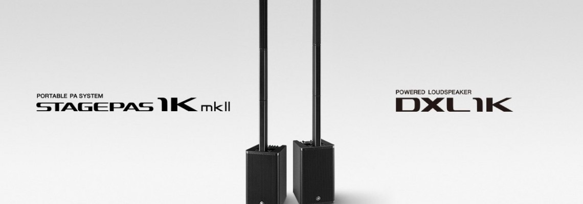 Yamaha amplía sus soluciones de sonido portátiles con STAGEPAS 1K mkII y DXL1K